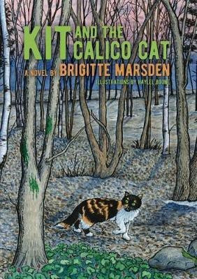 Kit and the Calico Cat(English, Paperback, Marsden Brigitte)