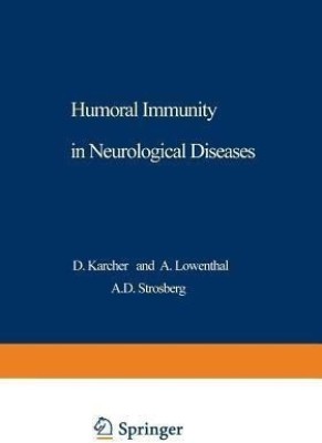 Humoral Immunity in Neurological Diseases(English, Paperback, unknown)