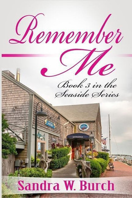 Remember Me(English, Paperback, Burch Sandra W)