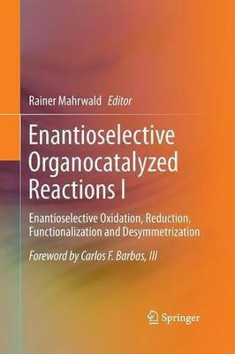 Enantioselective Organocatalyzed Reactions I(English, Paperback, unknown)
