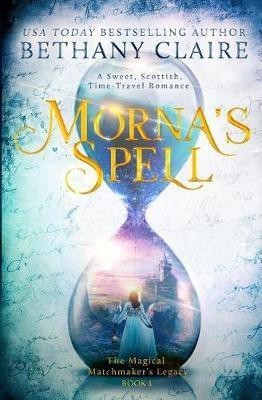 Morna's Spell(English, Paperback, Claire Bethany)