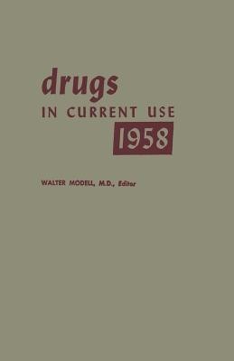 Drugs in Current Use 1958(English, Paperback, Modell Walter)