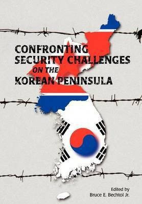 Confronting Security Challenges on the Korean Peninsula(English, Paperback, Marine Corps University Press)