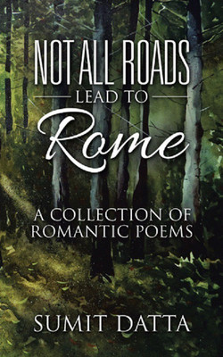 Not All Roads Lead to Rome(English, Paperback, Datta Sumit)
