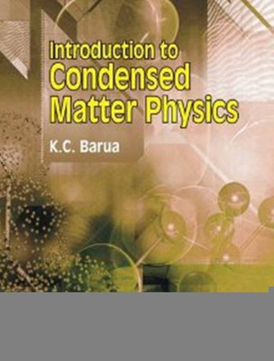 Introduction to Condensed Matter Physics(English, Hardcover, Barua K.C.)