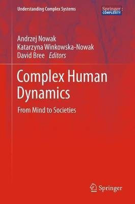 Complex Human Dynamics(English, Paperback, unknown)