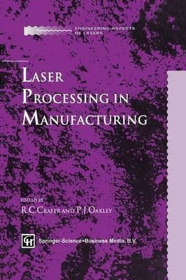 Laser Processing in Manufacturing(English, Paperback, Crafer R.)