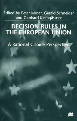 Decision Rules in the European Union(English, Hardcover, unknown)