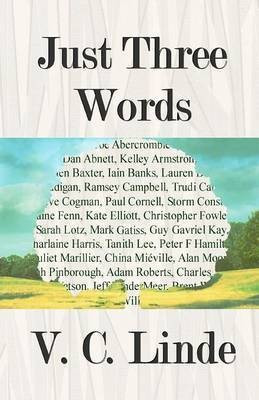 Just Three Words(English, Paperback, Linde V. C.)