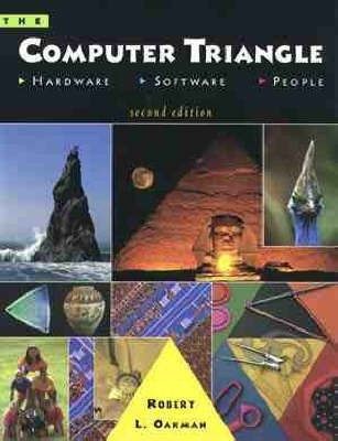 The Computer Triangle 2nd  Edition(English, Paperback, Oakman Robert L.)