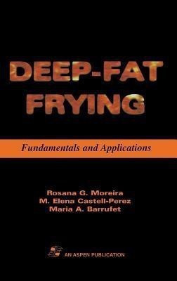 Deep Fat Frying: Fundamentals and Applications(English, Hardcover, Moreira Rosana G.)