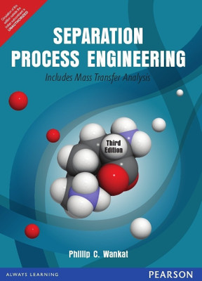 Separation Process Engineering(English, Paperback, Wankat Phillip C.)