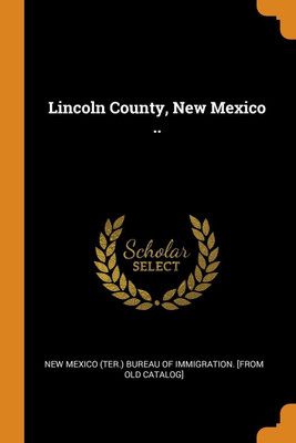 Lincoln County, New Mexico ..(English, Paperback, unknown)