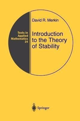 Introduction to the Theory of Stability(English, Paperback, Merkin David R.)