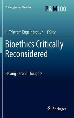 Bioethics Critically Reconsidered(English, Hardcover, unknown)