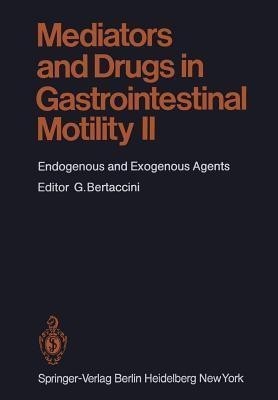 Mediators and Drugs in Gastrointestinal Motility II(English, Paperback, unknown)