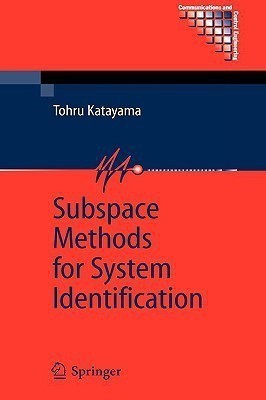 Subspace Methods for System Identification(English, Paperback, Katayama Tohru)