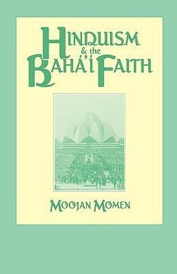 Hinduism and the Baha'i Faith(English, Paperback, Momen Moojan)
