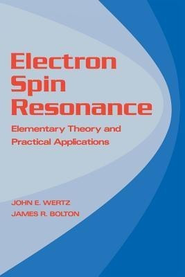 Electron Spin Resonance(English, Paperback, Wertz John)
