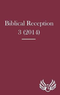 Biblical Reception 3 (2014)(English, Hardcover, unknown)