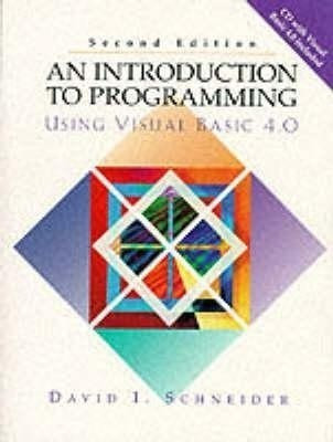 An Introduction to Programming Using Visual Basic 4.0(English, Paperback, Schneider David I.)