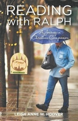 Reading with Ralph - A Journey in Christian Compassion(English, Paperback, Hoover Leigh Anne W)