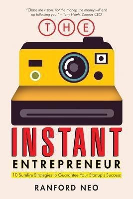 The Instant Entrepreneur(English, Paperback, Neo Ranford)