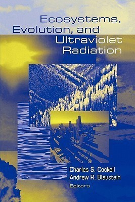 Ecosystems, Evolution, and Ultraviolet Radiation(English, Paperback, unknown)