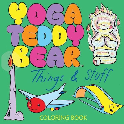 Yoga Teddy Bear Things & Stuff(English, Paperback, Copham K M)