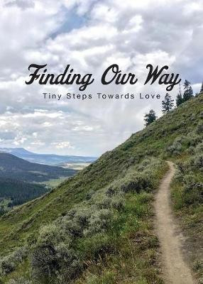 Finding Our Way(English, Paperback, E Jane)
