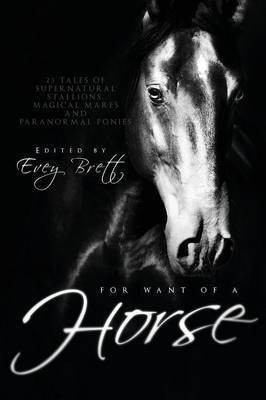 For Want of a Horse(English, Paperback, unknown)