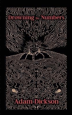 Drowning by Numbers(English, Paperback, Dickson Adam)