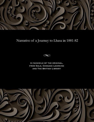 Narrative of a Journey to Lhasa in 1881-82(English, Paperback, Chandra Das Sarat)