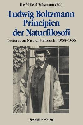 Ludwig Boltzmann Principien der Naturfilosofi(German, Paperback, unknown)