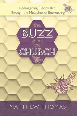 The Buzz About The Church(English, Paperback, Thomas Matthew)