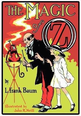 The Magic of Oz(English, Paperback, Baum L Frank)