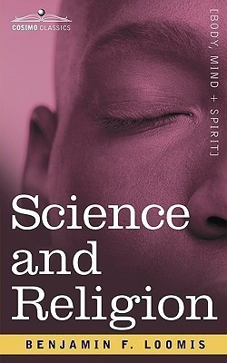 Science and Religion(English, Paperback, Loomis Benjamin F)