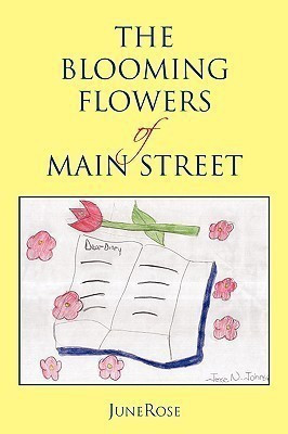 The Blooming Flowers of Main Street(English, Paperback, Junerose)