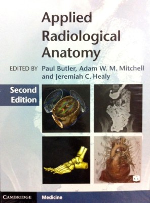 Applied Radiological Anatomy South Asian Edition(English, Hardcover, Butler Paul University)