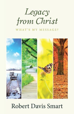 Legacy from Christ(English, Paperback, Smart Robert Davis)