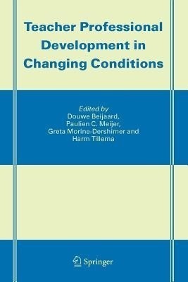 Teacher Professional Development in Changing Conditions(English, Paperback, unknown)