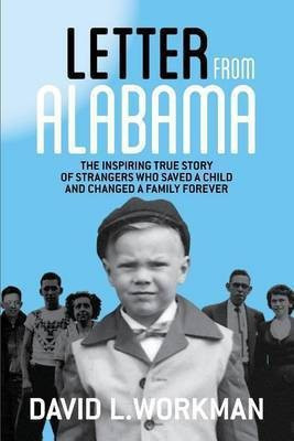 Letter from Alabama(English, Paperback, Workman David L)