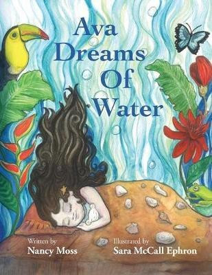 Ava Dreams of Water(English, Paperback, Moss Nancy)
