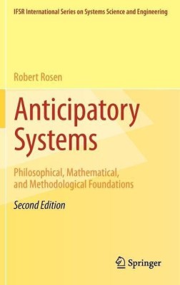 Anticipatory Systems(English, Hardcover, Rosen Robert)