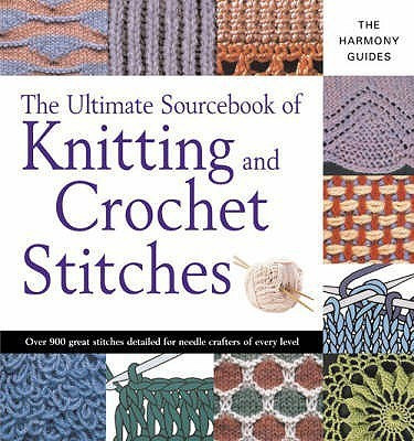 Ultimate Sourcebook of Knitting and Crochet Stitches(English, Paperback, unknown)
