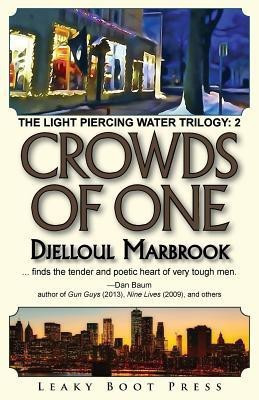 Crowds of One(English, Paperback, Marbrook Djelloul)
