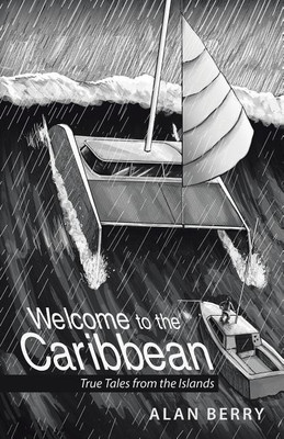 Welcome to the Caribbean(English, Paperback, Berry Alan)