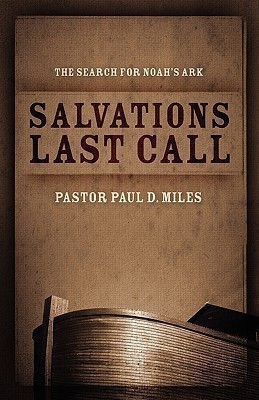 Salvation's Last Call(English, Paperback, Miles Pastor Paul D)