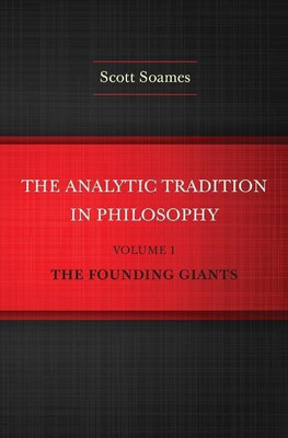 The Analytic Tradition in Philosophy, Volume 1(English, Hardcover, Soames Scott)