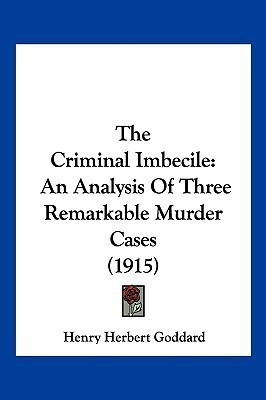 The Criminal Imbecile(English, Paperback, Goddard Henry Herbert)